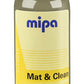 Mipa Vorreiniger "Mat & Clean"